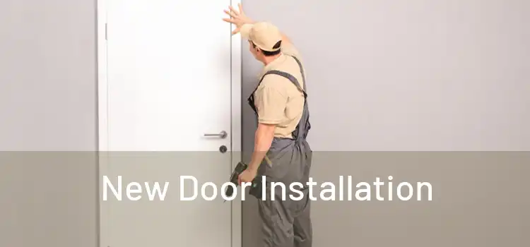  New Door Installation 